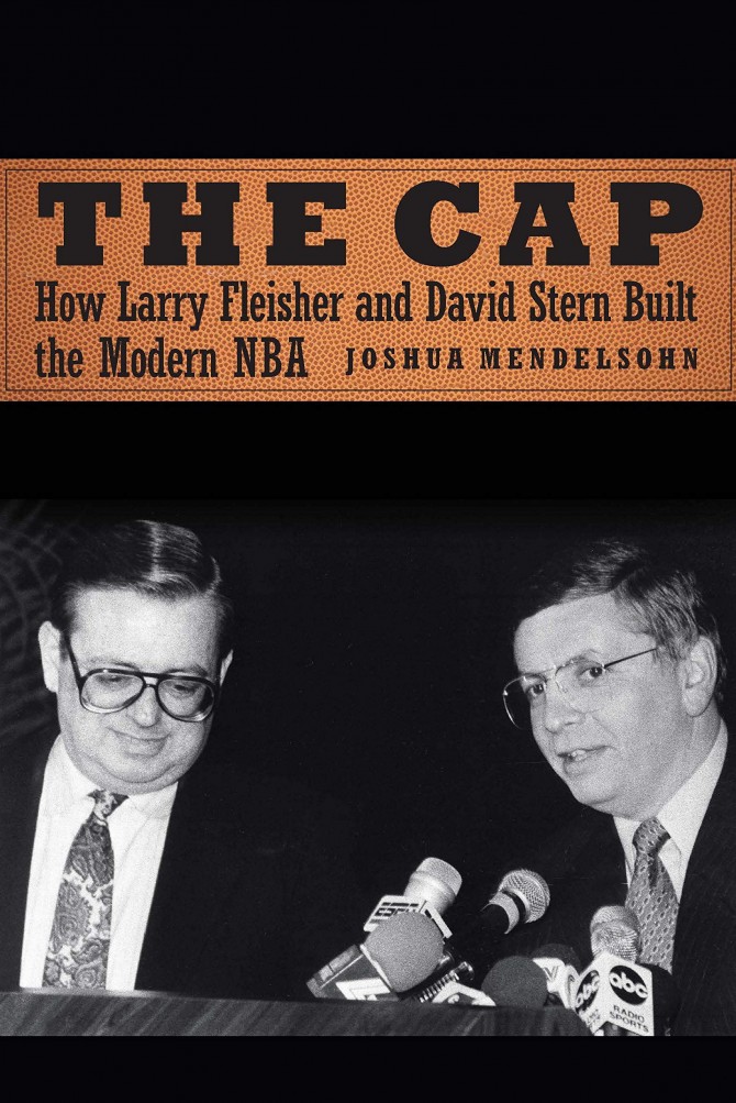 Cover art from the book, "The Cap: How Larry Fleisher and David Stern Built the Modern NBA"