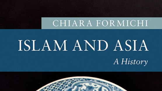 New book explores intertwined histories of Islam and Asia